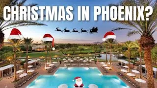 Christmas in Phoenix?  Top Things to do when Celebrating the Holidays in Phoenix Arizona!