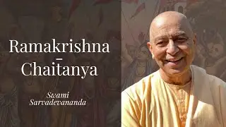Ramakrishna-Chaitanya  -  Swami Sarvadevananda