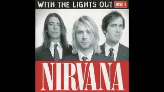 Nirvana - Even In His Youth (Demo, 1989)