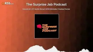 Episode 167-UFC Seattle Recap & WWE Elimination Chamber Preview