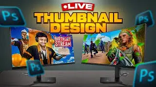 LIVE THUMBNAIL DESIGN!!!