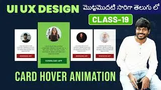 Figma hover animation tutorial Class 19 | UX Design Telugu Tutorial in Grafix Vidya