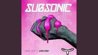 Subsonic - Love VIP (Acirfa Remix) (DNB)