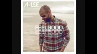 A-LEE - Feelgood ft. Elisabeth Carew