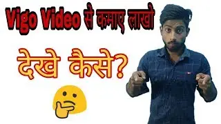 VIGO VIDEO || EARN MONEY FROM VIGO VIDEO || by techno mastermind