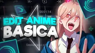 COMO FAZER EDIT B&Aacute;SICA DE ANIME SEM SABER ABSOLUTAMENTE NADA PELO CELULAR!!