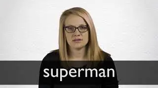 How to pronounce SUPERMAN in British English