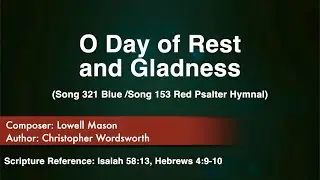 O Day of Rest and Gladness