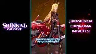 Tựa game 440 tỷ Shinkai Impact đ&atilde; chinh phục Jun Phạm như thế n&agrave;o #shinkaiimpact #junpham