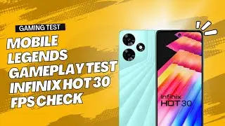 Mobile Legends Gameplay Test | Infinix Hot 30 | FPS Check + Heat Log 🔥📊