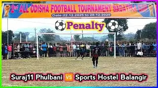 Sports Hostel Balangir 🆚 Suraj11 Phulbani Penalty ⚽ Ddhs Playground Badatika Balangir