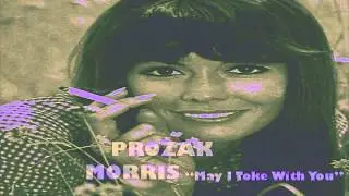 Prozak Morris-May I Toke With You
