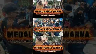 Seni Reak‼️Full Album Medal Panca Warna Live Seke, Babakan Sukawangi Pamulihan #KitaRamaikan