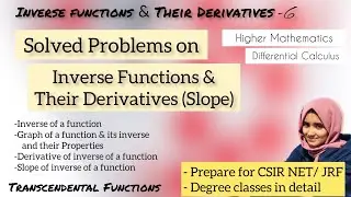 Inverse Functions & their Derivatives, Exercises. Prepare for CSIR NET,JRF Mathematics. #calculus