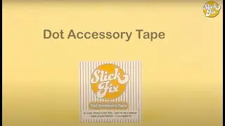 Dot Accessory Tape_SlickFixMyanmar