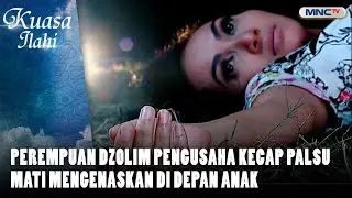 Perempuan Dzolim Pengusaha Kecap Palsu Mati Mengenaskan Di Depan Anak | FTV