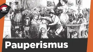 Pauperism in Germany simply explained - origin, process, effects - summary!