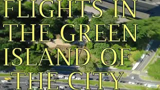 #safeflight Плавные полеты в зеленом острове города - Smooth flights in the green island of the city