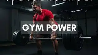 Barbell Power Music | Intense Strength Training Mix