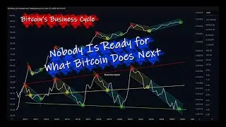Bitcoin&rsquo;s Business Cycle Is About to Flip |  Here&rsquo;s Why