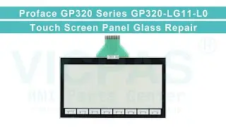 Pro-face GP320-LG11-L0 Touch Panel Replacement Kit