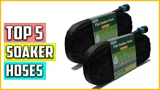 Top 5 Best Soaker Hoses of 2023