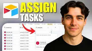 How To Assign Tasks In Airtable (Tutorial 2026)