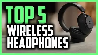 Best Wireless Headphones in 2019 - Which Headphones Should You Buy?