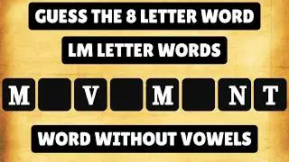 Guess the 8 Letter Word: Start with Letter LM 🤔| Word Quiz