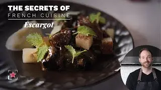 Extravagant Way to Cook Escargot - The Secrets of French Cuisine