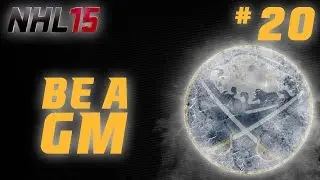 NHL 15: Be a GM Buffalo Sabres Ep. 20 - 