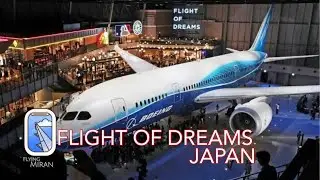 FLIGHT OF DREAMS | 787-8 Dreamliner | Centrair