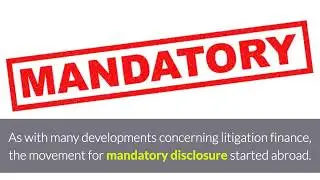 Why Mandatory Disclosure of Third-Party Litigation Funding Is a Bad Idea