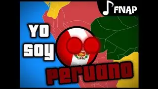 Five Nights At Per&uacute; (Completo) V. CountryBalls