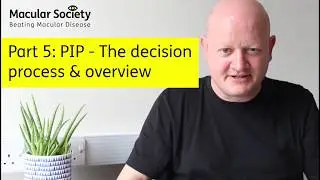Part 5/5 - Personal Independence Payment – The decision, reconsideration process and appeal.