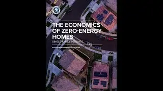 The Economics of Zero Energy Homes: Single Family Insights