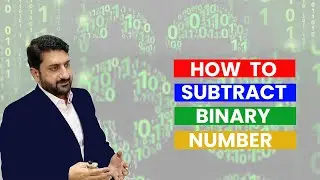 Lecture 15 | How to subtract binary numbers by Dr Usman Hashmi in Urdu/Hindi
