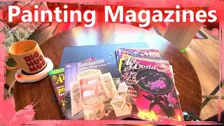 Unbagging Vintage Tole Painting Magazines  Early 2000s Patterns & Camp Vibes 🎨📚✨
