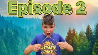 Ultimate Dare: episode 2