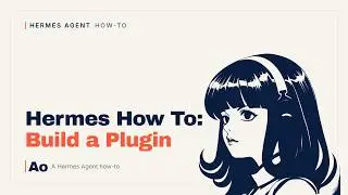 Hermes Agent: Build a Custom Plugin in Python