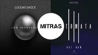 Culture Shock X Metrik - Low Frequency X Automata (Mashup)