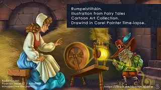 Rumpelstiltskin - Fairy Tales - Drawing Time-lapse