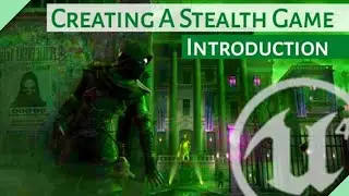 Creating Stealth Game in ue4 : Introduction