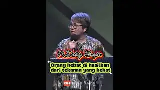 Orang hebat dihasilkan dari tekanan yg hebat-Ps.Debby Basjir
