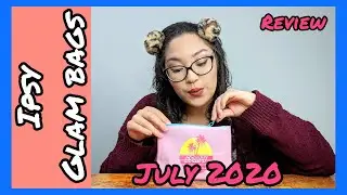 July 2020 IPSY Glam Bag Review!!!