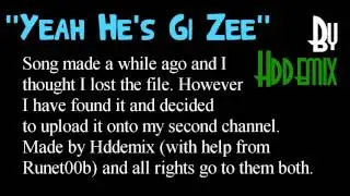 Yeah He's Gi Zee