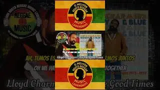 Lloyd Charmers &ndash; For The Good Times (Reggae Legendado) | Lyric 🇯🇲 #reggae #rootsreggae #reggaemusic