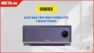 Unbox sưởi nh&agrave; tắm treo tường PTC Tiross TS9294 | META.vn