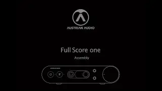 Assemble The Full Score One With Us | Behind The Scenes | Austrian Audio