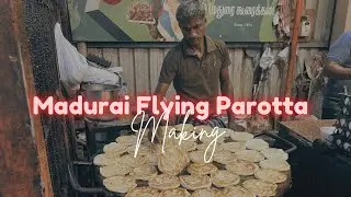 This is How Madurai Makes its Flying Parotta!